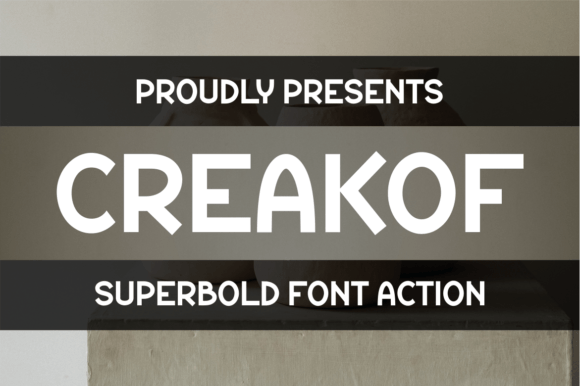 Creakof: A Bold Yet Balanced Display Font for Branding