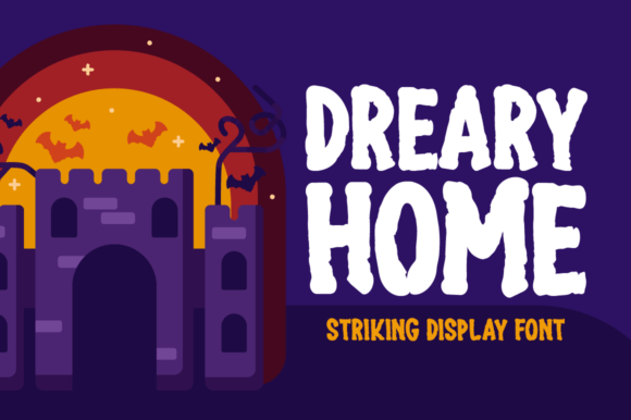 Dreary Home: The Perfect Display Font for Spooky Campaigns