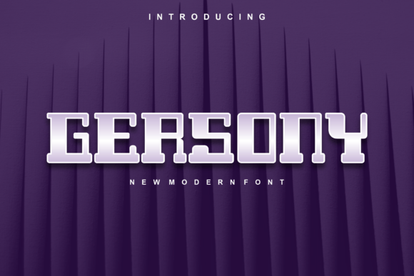 Gersony: A Modern Display Font for Bold Campaigns