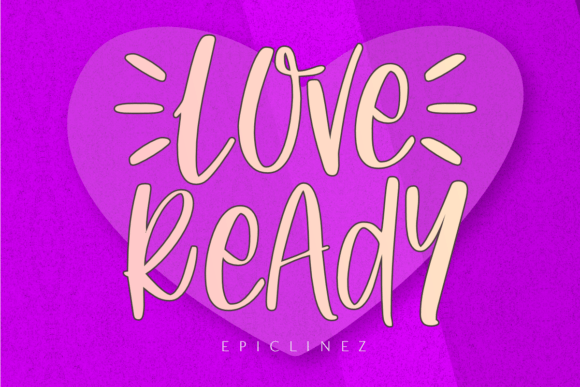 Love Ready: A Playful Font for Bold Branding