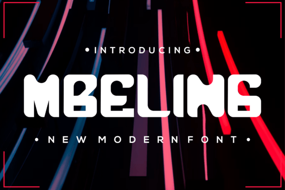 Mbeling: A Modern Display Font for Classy Branding