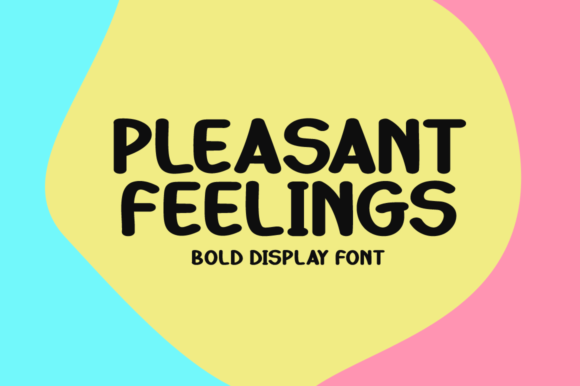 Pleasant Feelings Font Review