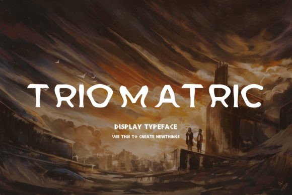 Triomatric: A Display Font That Elevates Campaign Design